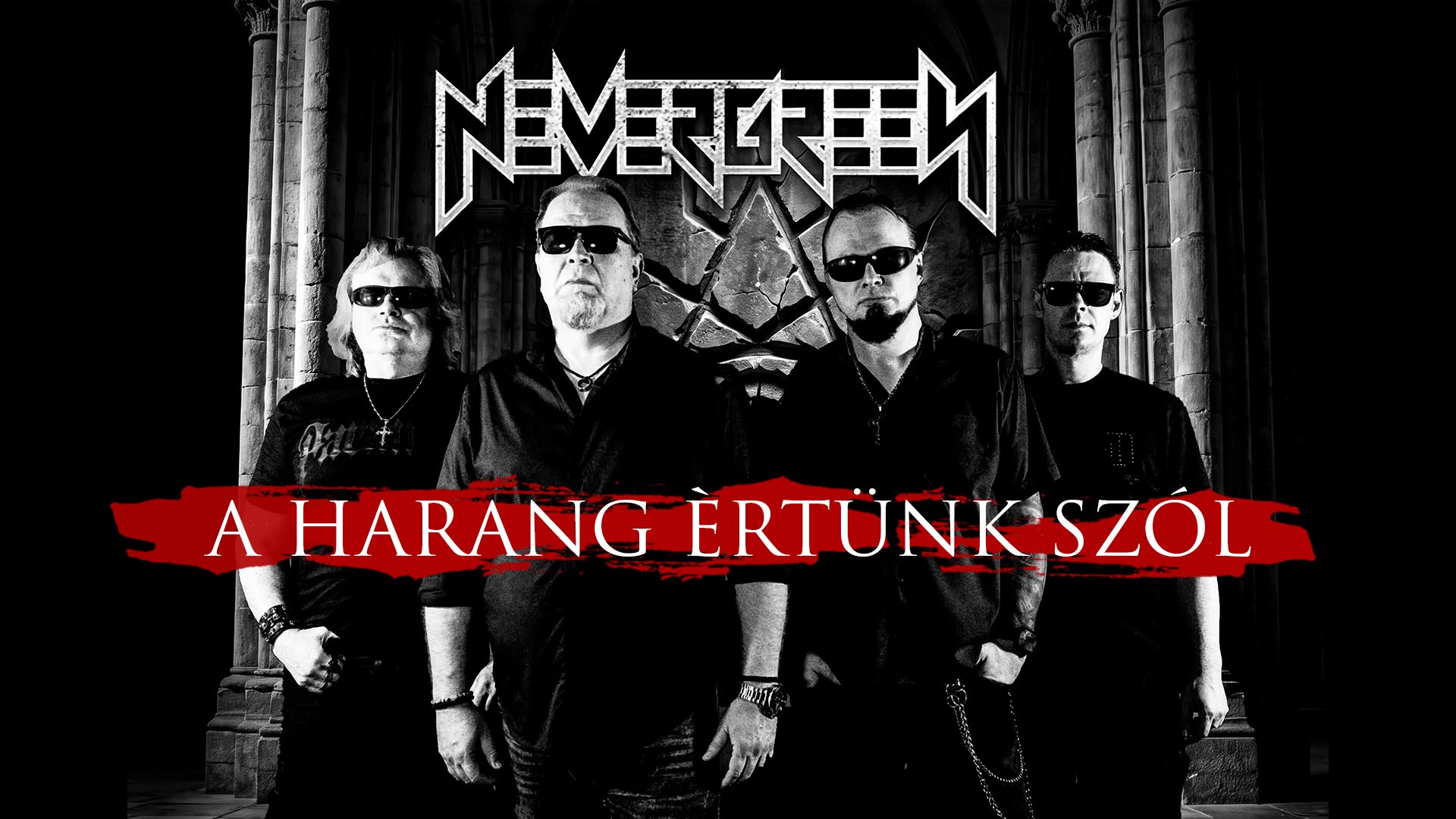 Nevergreen - Klippremier 'Az éj szeme' 30 éves jubileumi újrakiadásáról: 'A harang értünk szól'! Elindult az előrendelés!